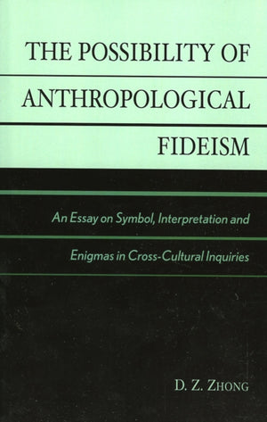 The Possibility of Anthropological Fideism