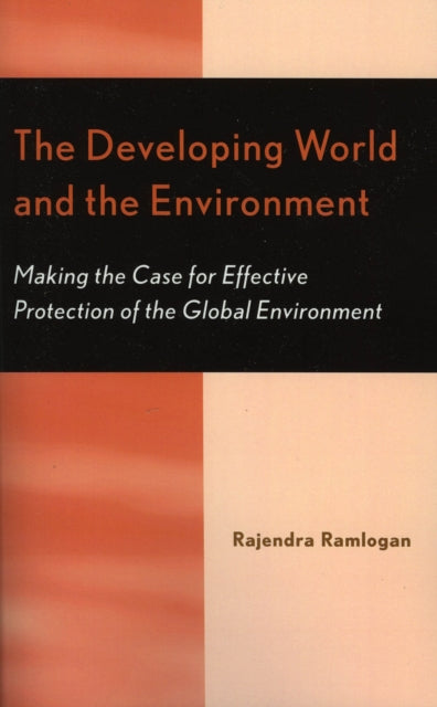 Book cover of: Developing World and the Environment. By: Rajendra Ramlogan