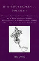 Book cover of: If It's Not Broken. . . Polish It!. By: O.K. LoVette