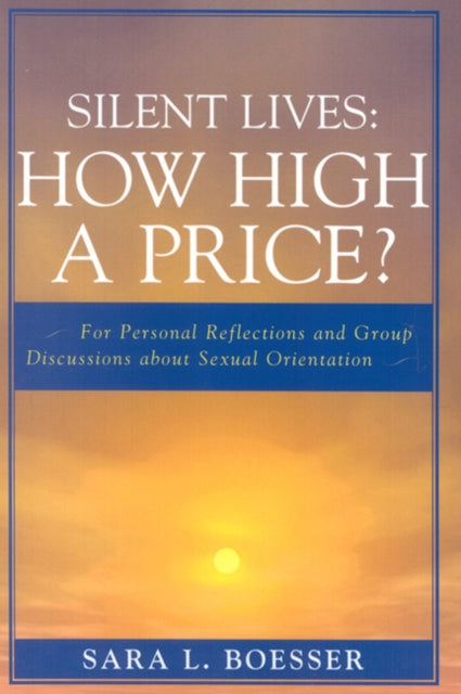 Book cover of: Silent Lives: How High a Price?