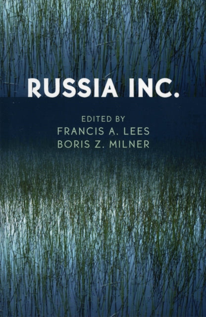 Book cover of: Russia Inc.. By: Lees Francis A.