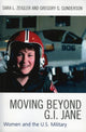 Book cover of: Moving Beyond G.I. Jane. By: Sara L. Zeigler