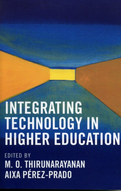 Book cover of: Integrating Technology in Higher Education. By: Aixa Perez-Prado
