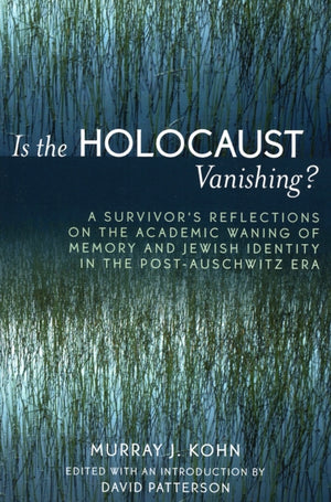 Is the Holocaust Vanishing?