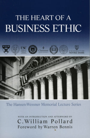 The Heart of A Business Ethic