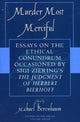 Book cover of: Murder Most Merciful. By: Michael Berenbaum