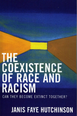 Coexistence of Race and Racism