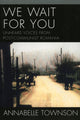 Book cover of: We Wait For You. By: Annabelle Townson