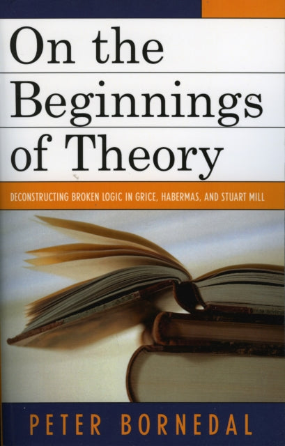 On the Beginnings of Theory