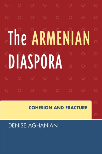 Book cover of: Armenian Diaspora. By: Denise Aghanian