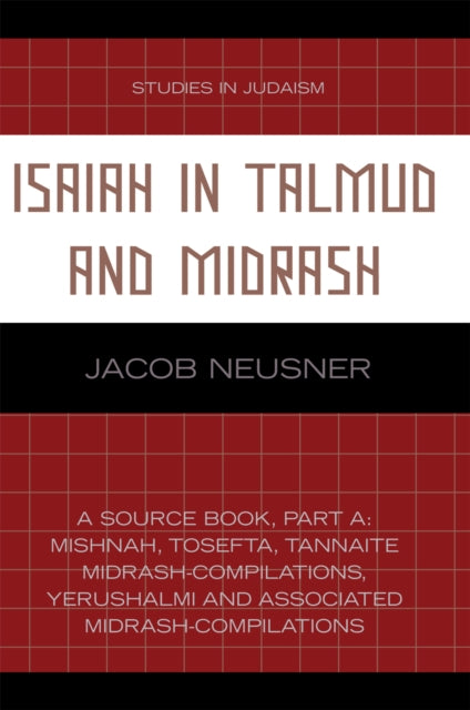 Book cover of: Isaiah in Talmud and Midrash. By: Jacob Neusner