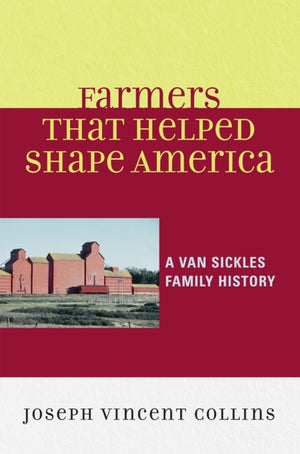 Farmers that Helped Shape America