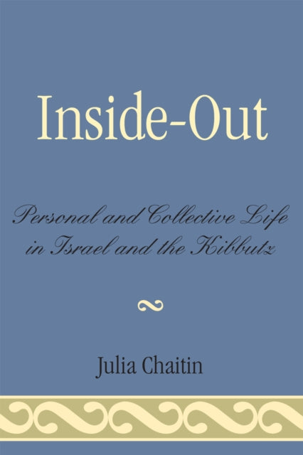 Book cover of: Inside-Out. By: Julia Chaitin