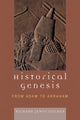 Book cover of: Historical Genesis. By: Richard James Fischer