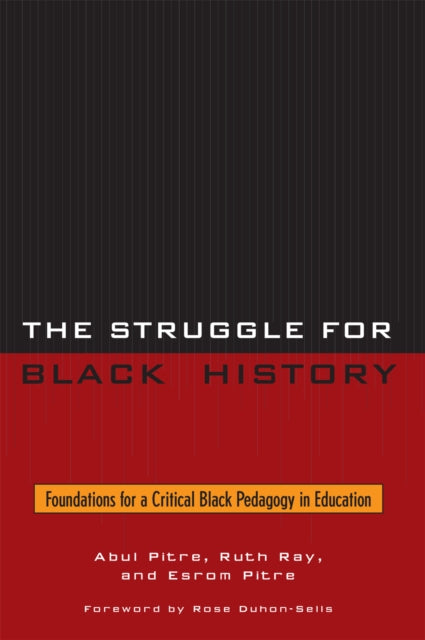 Book cover of: Struggle for Black History. By: Pitre Abul