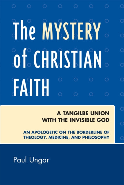 Book cover of: Mystery of Christian Faith. By: Paul Ungar