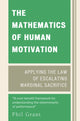 Book cover of: Mathematics of Human Motivation. By: Philip C. Grant