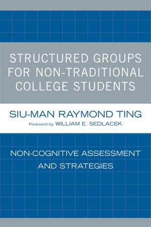 Structured Groups for Non-Traditional College Students