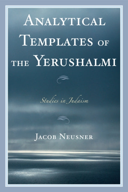 Book cover of: Analytical Templates of the Yerushalmi