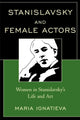 Book cover of: Stanislavsky and Female Actors. By: Maria Ignatieva