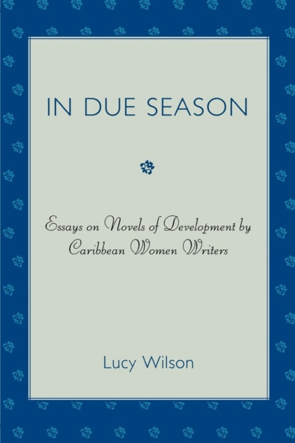 Book cover of: In Due Season. By: Lucy Wilson