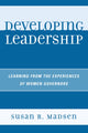Book cover of: Developing Leadership. By: Susan R. Madsen