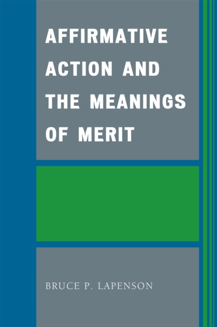 Book cover of: Affirmative Action and the Meanings of Merit. By: Bruce P. Lapenson