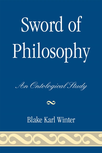 Book cover of: Sword of Philosophy. By: Blake Winter