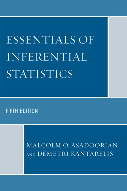 Book cover of: Essentials of Inferential Statistics. By: Malcolm O. Asadoorian