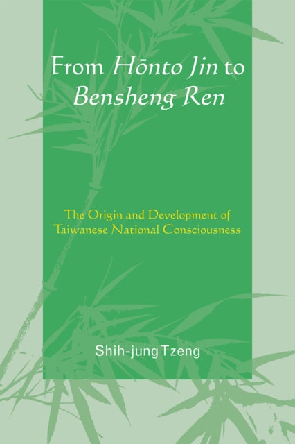 Book cover of: From Honto Jin to Bensheng Ren. By: Shih-Jung Tzeng