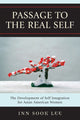 Book cover of: Passage to the Real Self. By: Inn Sook Lee