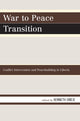 Book cover of: War to Peace Transition. By: Kenneth Omeje
