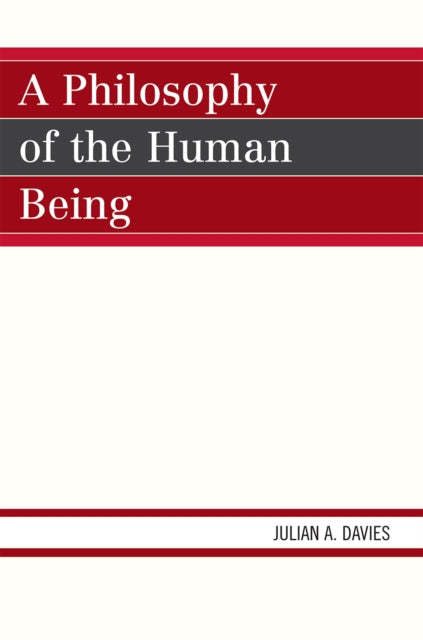 A Philosophy of the Human Being
