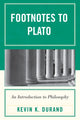 Book cover of: Footnotes to Plato. By: Kevin K. J. Durand