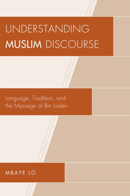Book cover of: Understanding Muslim Discourse. By: Mbaye Lo