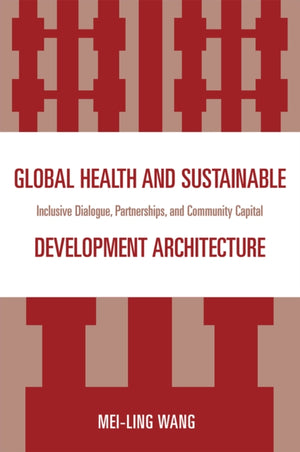Global Health and Sustainable Development Architecture