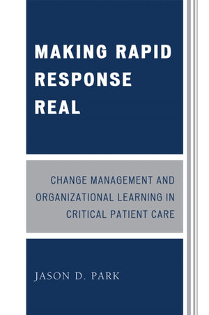 Making Rapid Response Real