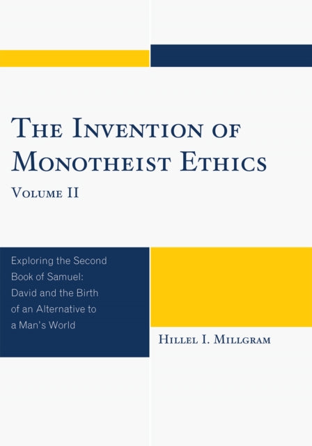 Book cover of: Invention of Monotheist Ethics