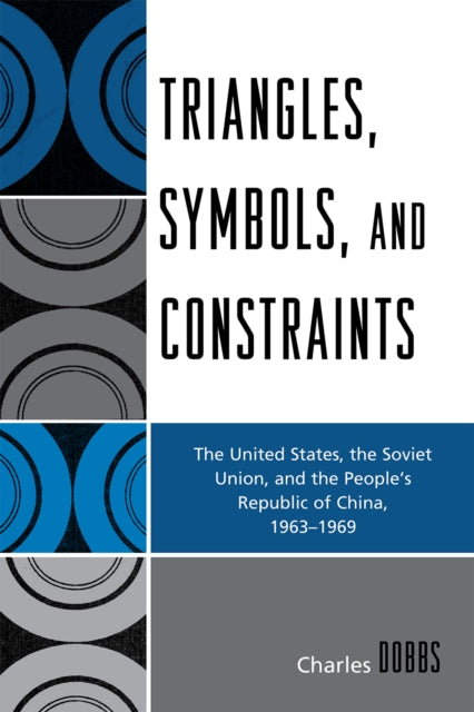 Book cover of: Triangles, Symbols, and Constraints. By: Charles M. Dobbs