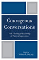 Book cover of: Courageous Conversations. By: William R. DeLong