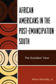 Book cover of: African Americans in the Post-Emancipation South. By: Alton Hornsby