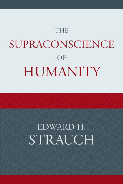 The Supraconscience of Humanity
