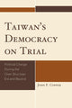 Book cover of: Taiwan's Democracy on Trial