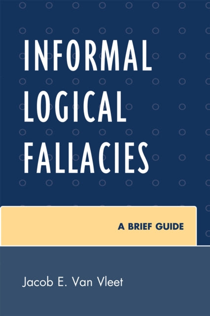 Book cover of: Informal Logical Fallacies