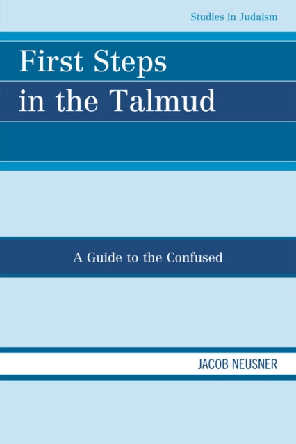 Book cover of: First Steps in the Talmud