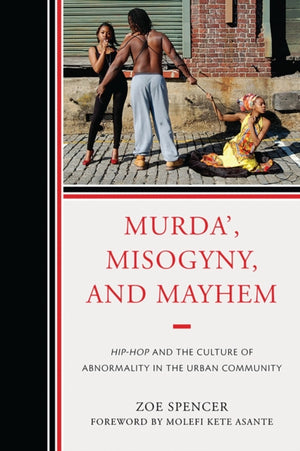 Murda', Misogyny, and Mayhem
