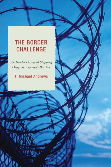 Book cover of: Border Challenge. By: T. Michael Andrews