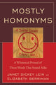 Book cover of: Mostly Homonyms
