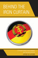Book cover of: Behind the Iron Curtain. By: Jeffrey M. Byford