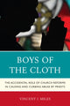 Book cover of: Boys of the Cloth. By: Vincent J. Miles